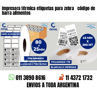 Impresora térmica etiquetas para zebra  código de barra alimentos